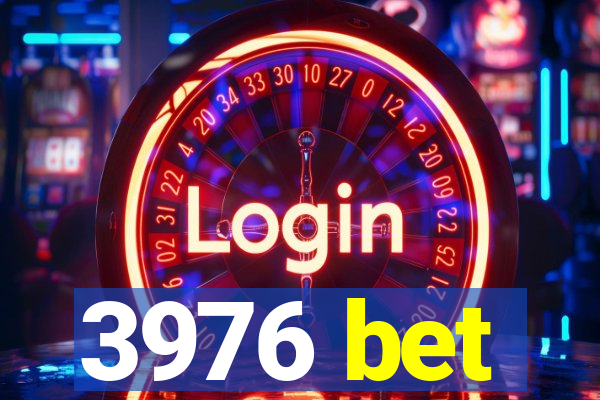 3976 bet